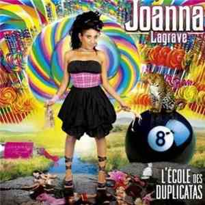 Joanna Lagrave - L'école Des Duplicatas