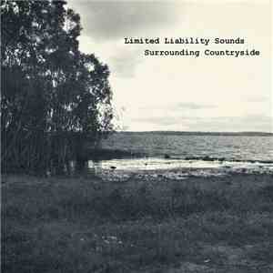 Limited Liability Sounds - Surrounding Countryside