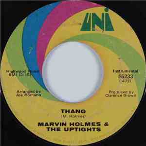 Marvin Holmes & The Uptights - Sweet Talk / Thang