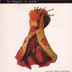 Napalm Death / Coalesce - In Tongues We Speak