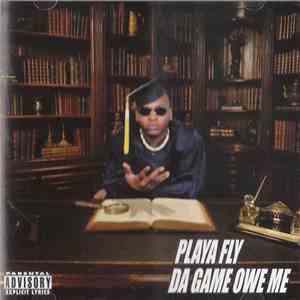 Playa Fly - Da Game Owe Me