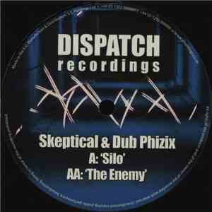 Skeptical  & Dub Phizix - Silo / The Enemy