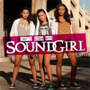 SoundGirl - Don't Know Why