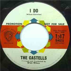 The Castells - I Do / Teardrops