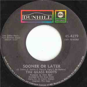 The Grass Roots - Sooner Or Later