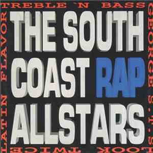 The South Coast Rap All Stars - Let's All Get Down