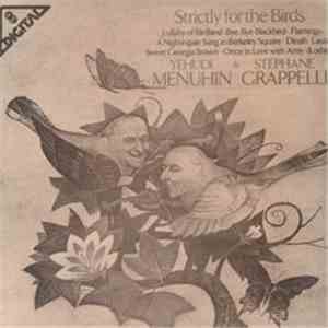 Yehudi Menuhin & Stéphane Grappelli - Strictly For The Birds