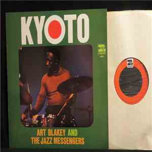 Art Blakey & The Jazz Messengers - Kyoto