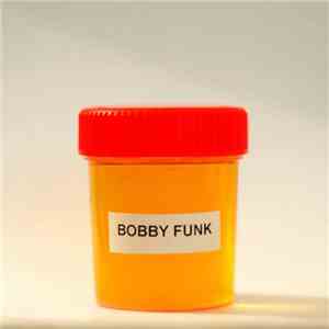 Bobby Funk - Piss
