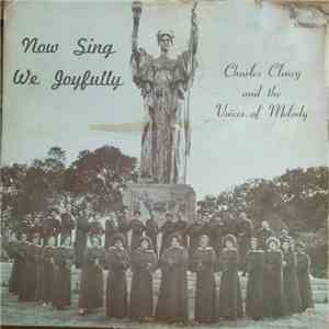 Charles Clency And The Voices Of Melody - Now Sing We Joyfully