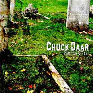 Chuck Daar - Parting Gifts