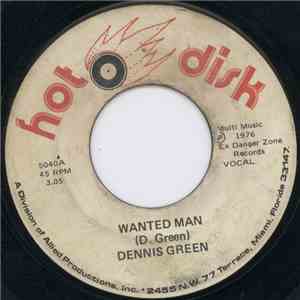 Dennis Green - Wanted Man