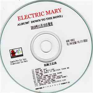 Electric Mary - Down To The Bone