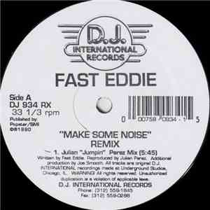 Fast Eddie - Make Some Noise (Remix)