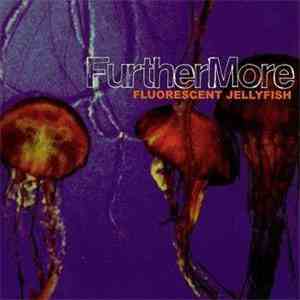 FurtherMore - Fluorescent Jellyfish