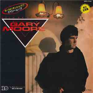 Gary Moore - Hold On To Love