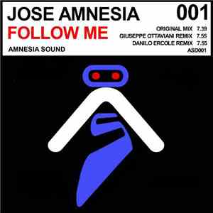 Jose Amnesia - Follow Me