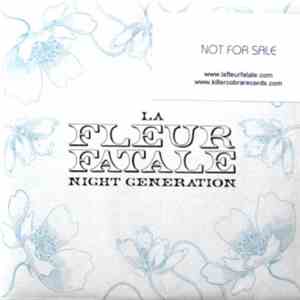 La Fleur Fatale - Night Generation