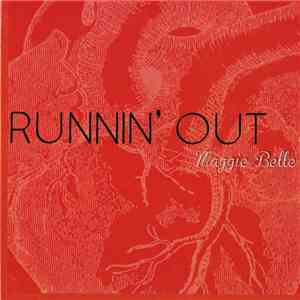 Maggie Belle - Runnin' Out