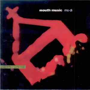 Mouth Music - Mo-Di