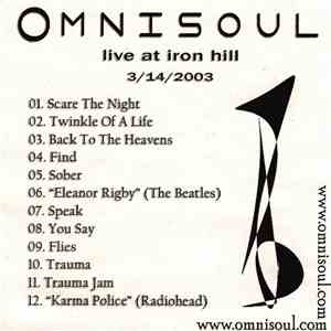 Omnisoul - Live At Iron Hill 3/14/2003