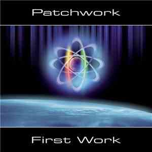Patchwork - First Work