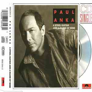 Paul Anka - A Steel Guitar And A Glass Of Wine