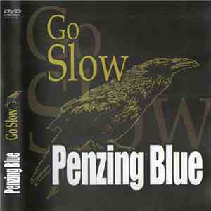 Penzing Blue - Go Slow