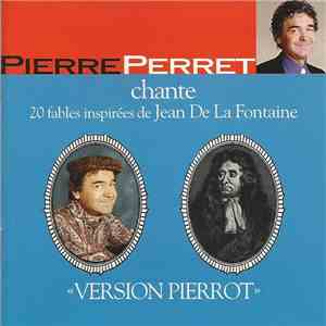 Pierre Perret  - Chante 20 Fables Inspirées De Jean De La Fontaine
