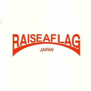 Raise A Flag - Never Change My Way