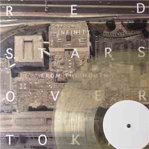 Red Stars Over Tokyo - Infinity From The Mouth Of Night