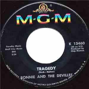 Ronnie & The DeVilles - Tragedy