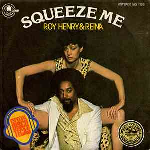 Roy Henry & Rena - Squeeze Me