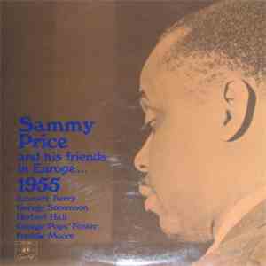 Sammy Price - Sammy Price And His Friends In Europe...1955