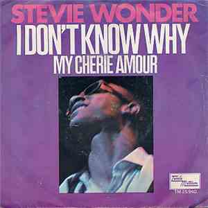 Stevie Wonder - I Don't Know Why / My Cherie Amour
