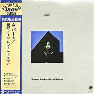 Terumasa Hino Meets Reggie Workman - A Part