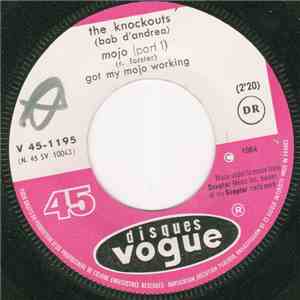 The Knockouts  - Mojo (Part I) (Got My Mojo Working)