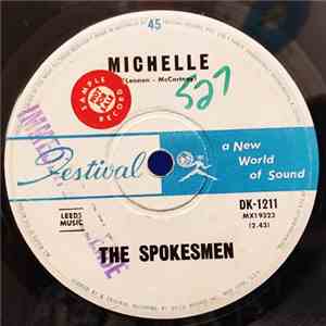 The Spokesmen - Michelle / Better Days Are Yet To Come