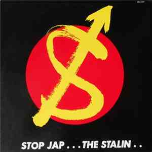 The Stalin - Stop Jap