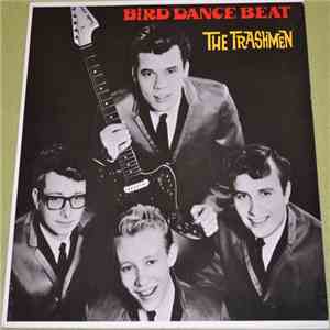 The Trashmen - Bird Dance Beat