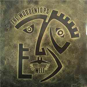 The Woodentops - Well Well Well