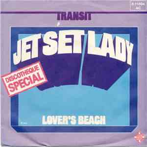 Transit  - Jet Set Lady / Lover's Beach