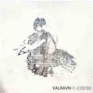 Valravn - Re-Cod3d