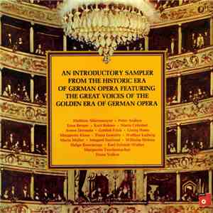 Various - An Introductory Sampler From The Historic Era Of German Opera Fea ...