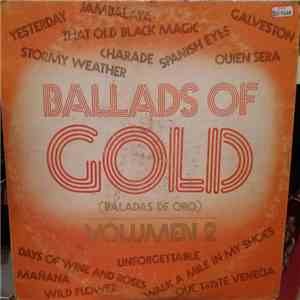 Various - Ballads Of Gold Vol. 2