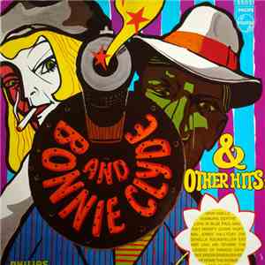 Various - Bonnie And Clyde & Other Hits