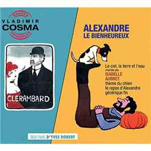 Vladimir Cosma - Clérambard / Alexandre Le Bienheureux