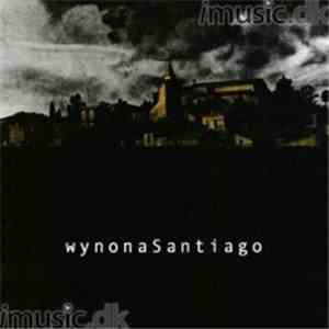 Wynona  - Santiago