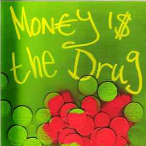 586 - Money Is The Drug