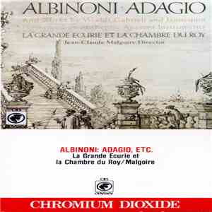 Albinoni, Vivaldi, Gabrieli, Janequin, La Grande Ecurie Et La Chambre Du Ro ...
